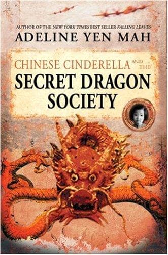 Cover of Chinese Cinderella and the secret dragon society