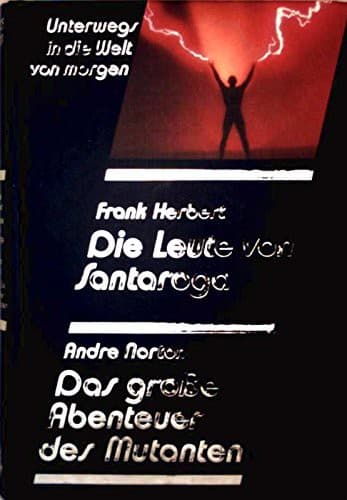 Cover of Die Leute von Santaroga/Das große Abenteuer des Mutanten - 2 SF-Romane - bk118