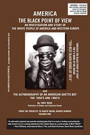 Cover of America The Black Point of View - An Investigation and Study of the White People of America and Western Europe and The Autobiography of an American Ghetto Boy, The 1950s and 1960s
