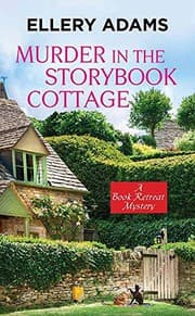 Cover of Murder in the Storybook Cottage