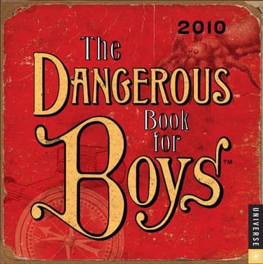 Cover of The Dangerous Book for Boys 2010 Day-to-Day Calendar