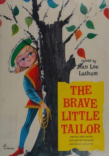 Cover of The brave little tailor, Hansel and Gretel [and] Jack and the beanstalk.