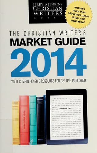Cover of The Christian writer's market guide 2014