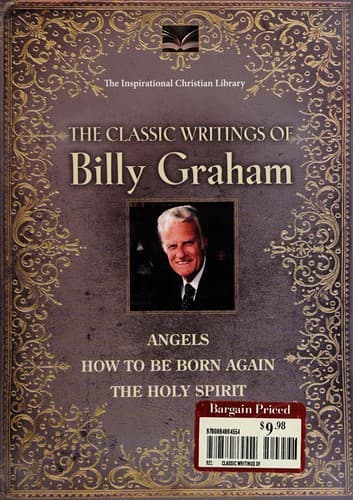 Cover of The classic writings of Billy Graham