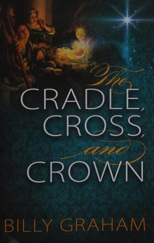 Cover of The cradle, cross, and crown
