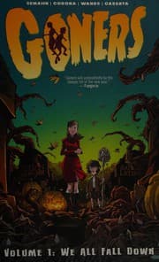 Cover of Goners Volume 1 : We All Fall Down