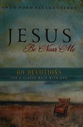 Cover of Jesus, Be Near Me