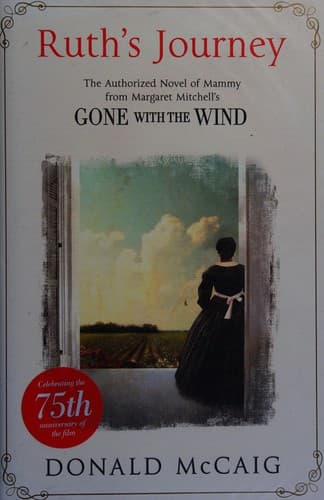 Cover of Ruth's Journey: The Authorized Novel of Mammy from Margaret Mitchell's Gone with the Wind