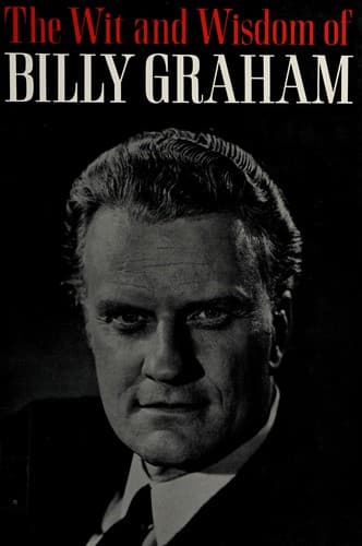 Cover of The wit and wisdom of Billy Graham