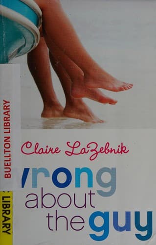 Cover of Wrong about the guy