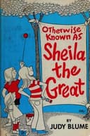 Cover of Otherwise Known as Sheila the Great