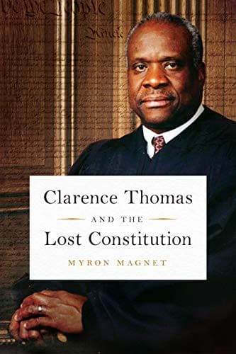 Cover of Clarence Thomas and the Lost Constitution