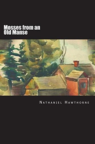 Cover of Mosses from an Old Manse and Other Stories