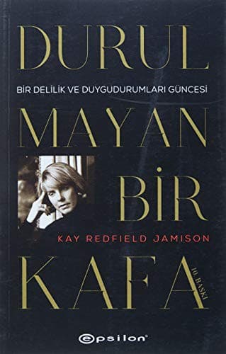 Cover of Durulmayan Bir Kafa; Bir Delilik ve Duygudurumlari Güncesi