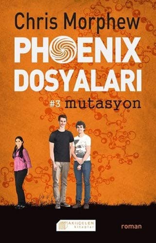 Cover of Phoenix Dosyalari 3 - Mutasyon