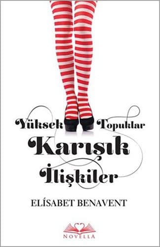 Cover of Yüksek Topuklar Karisik Iliskiler