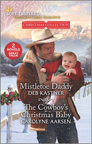 Cover of Mistletoe Daddy and The Cowboy's Christmas Baby