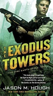 Cover of The Exodus Towers : The Dire Earth Cycle