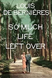 Cover of So much life left over