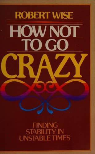 Cover of How not to go crazy