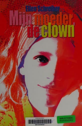 Cover of Mijn moeder, de clown