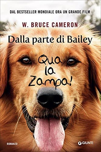 Cover of Dalla parte di Bailey. Qua la zampa!