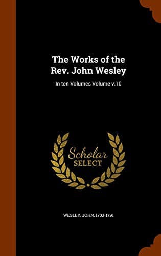 Cover of The Works of the Rev. John Wesley