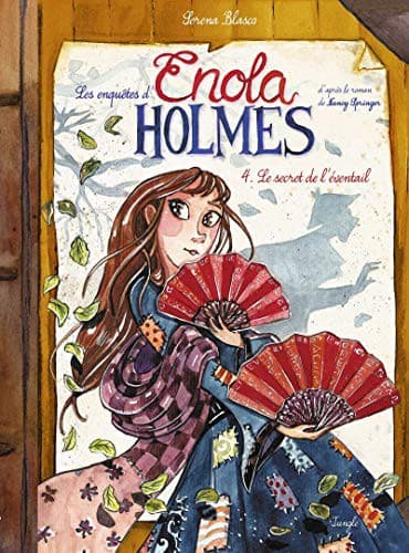 Cover of Les enquêtes d'Enola Holmes - tome 4 Le secret de de l'éventail