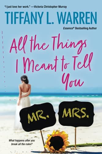 Cover of All the Things I Meant to Tell You