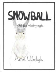 Cover of Snowball and the Missing Apple