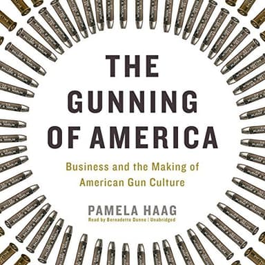 Cover of The Gunning of America Lib/E