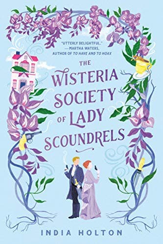 Cover of The Wisteria Society of Lady Scoundrels