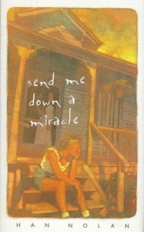 Cover of Send me down a miracle