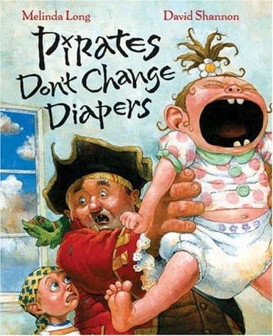 Cover of Pirates Don't Change Diapers