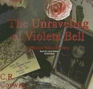 Cover of The Unraveling of Violeta Bell