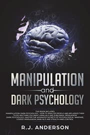 Cover of Manipulation and Dark Psychology : Manipulation and Dark Psychology