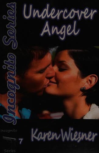 Cover of Undercover angel, book 7 of the incognito series