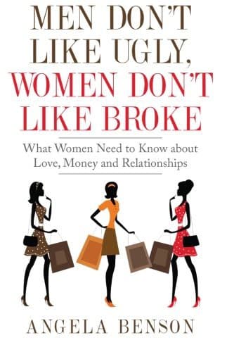 Cover of Men Don't Like Ugly, Women Don't Like Broke