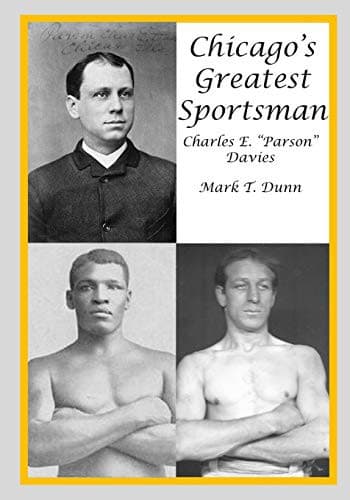 Cover of Chicago's Greatest Sportsman - Charles E. "Parson" Davies