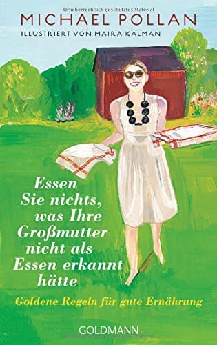 Cover of Essen Sie nichts, was Ihre Großmutter nicht als Essen erkannt hätte