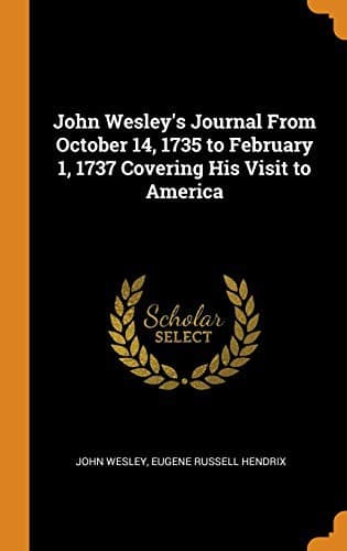 Cover of John Wesley's Journal from October 14, 1735 to February 1, 1737 Covering His Visit to America
