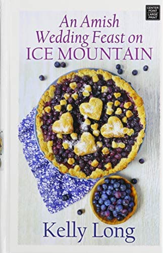 Cover of An Amish Wedding Feast on Ice Mountain