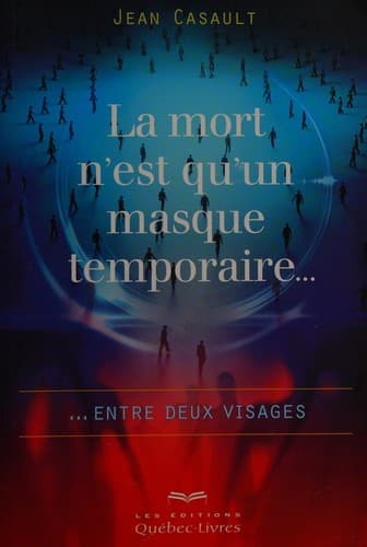 Cover of La mort n'est qu'un masque temporaire ...