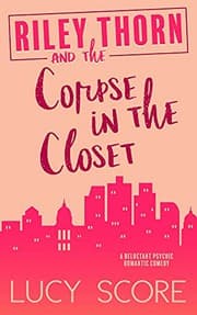 Cover of Riley Thorn and the Corpse in the Closet