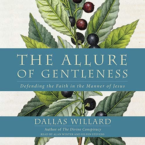 Cover of The Allure of Gentleness Defending the Faith in the Manner of Jesus