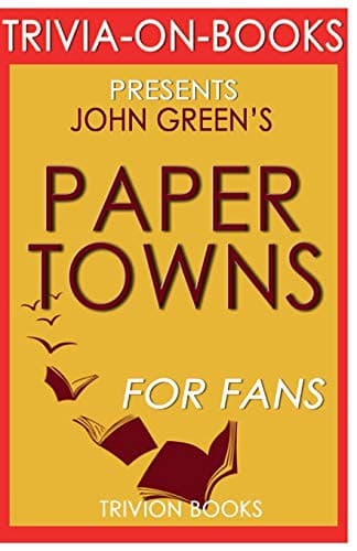 Cover of Trivia-On-Books Paper Towns by John Green