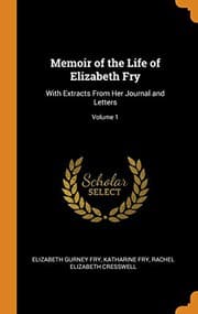 Cover of Memoir of the Life of Elizabeth Fry