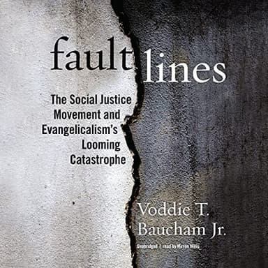Cover of Fault Lines: The Social Justice Movement and Evangelicalism's Looming Catastrophe