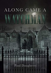Cover of Along Came a Watchman