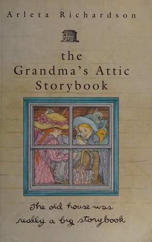 Cover of The grandma's attic storybook